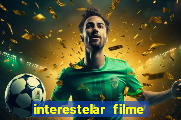 interestelar filme completo dublado telegram